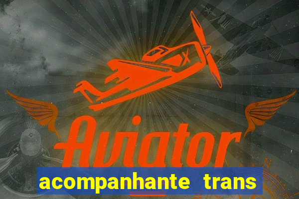 acompanhante trans de porto alegre